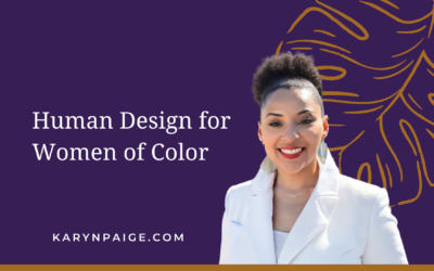 Embracing Your Unique Energy Blueprint: Human Design for Women of Color